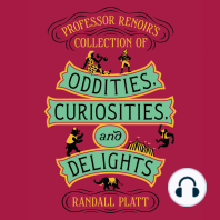 Professor Renoir’s Collection of Oddities, Curiosities, and Delights