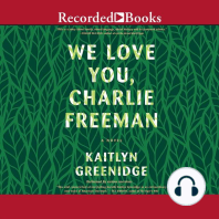 We Love You, Charlie Freeman
