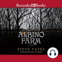 The Legend of the Albino Farm