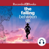 The Falling Between Us