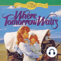 Where Tomorrow Waits