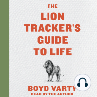 The Lion Tracker's Guide To Life