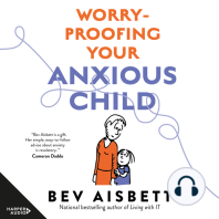 Worry-Proofing Your Anxious Child