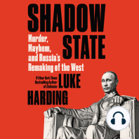 Shadow State: Murder, Mayhem, and Russia's Remaking of the West