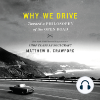 Why We Drive: Toward a Philosophy of the Open Road