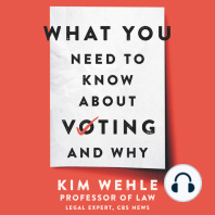 What You Need to Know About Voting--and Why