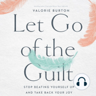 Let Go of the Guilt