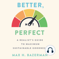 Better, Not Perfect