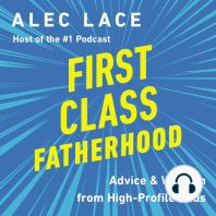 First Class Fatherhood