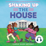 Shaking Up the House
