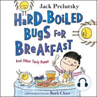 Hard-Boiled Bugs for Breakfast