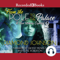 From the Pole to the Palace 2