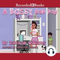 A Bossy Bad Day
