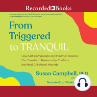 From Triggered to Tranquil