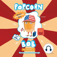 Popcorn Bob In America