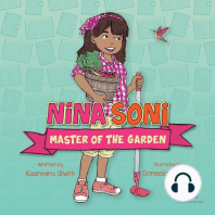 Nina Soni, Master of the Garden