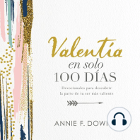 Valentía en solo 100 días