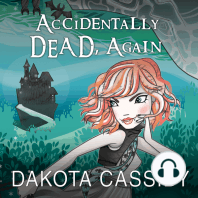 Accidentally Dead, Again