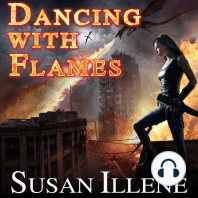 Dancing with Flames