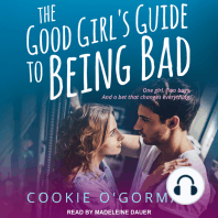 The Good Girl's Guide to Being Bad