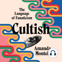 Cultish: The Language of Fanaticism