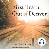 First Train Out of Denver