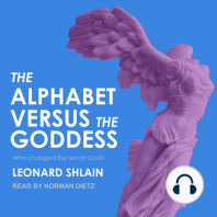The Alphabet Versus the Goddess