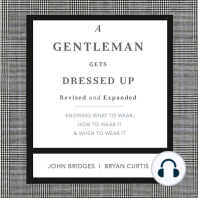 A Gentleman Gets Dressed Up Revised and Expanded