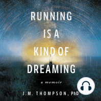 Running Is a Kind of Dreaming