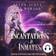 Incantations and Inmates