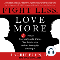 Fight Less, Love More