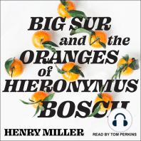 Big Sur and the Oranges of Hieronymus Bosch