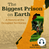 The Biggest Prison on Earth: A History of the Occupied Territories