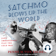 Satchmo Blows Up the World