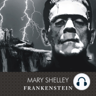 Frankenstein, or The Modern Prometheus