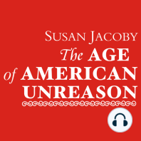 The Age of American Unreason