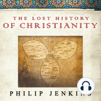 The Lost History of Christianity: The Thousand-Year Golden Age of the Church in the Middle East, Africa, and Asia---and How It Died