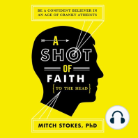 A Shot of Faith (to the Head)