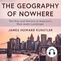 The Geography of Nowhere: The Rise and Decline of America's Man-made Landscape