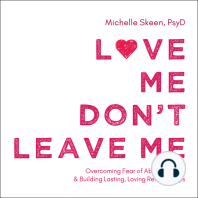 Love Me, Don't Leave Me