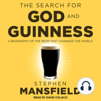 The Search for God and Guinness: A Biography of the Beer that Changed the World