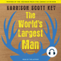 The World's Largest Man: A Memoir