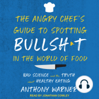 The Angry Chef's Guide to Spotting Bullsh*t in the World of Food