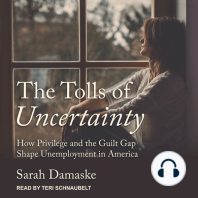 The Tolls of Uncertainty