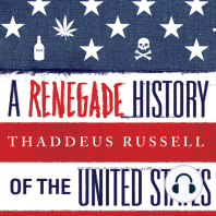 A Renegade History of the United States