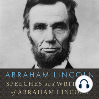 Speeches and Writings of Abraham Lincoln