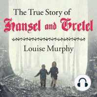 The True Story of Hansel and Gretel