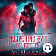 Delivering Evil for Experts