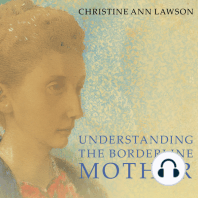 Understanding the Borderline Mother