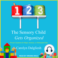 The Sensory Child Gets Organized